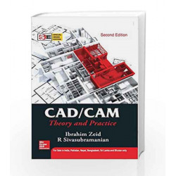 CAD/CAM : Theory and Practice: Special Indian Edition by Ibrahim Zeid Book-9780070151345