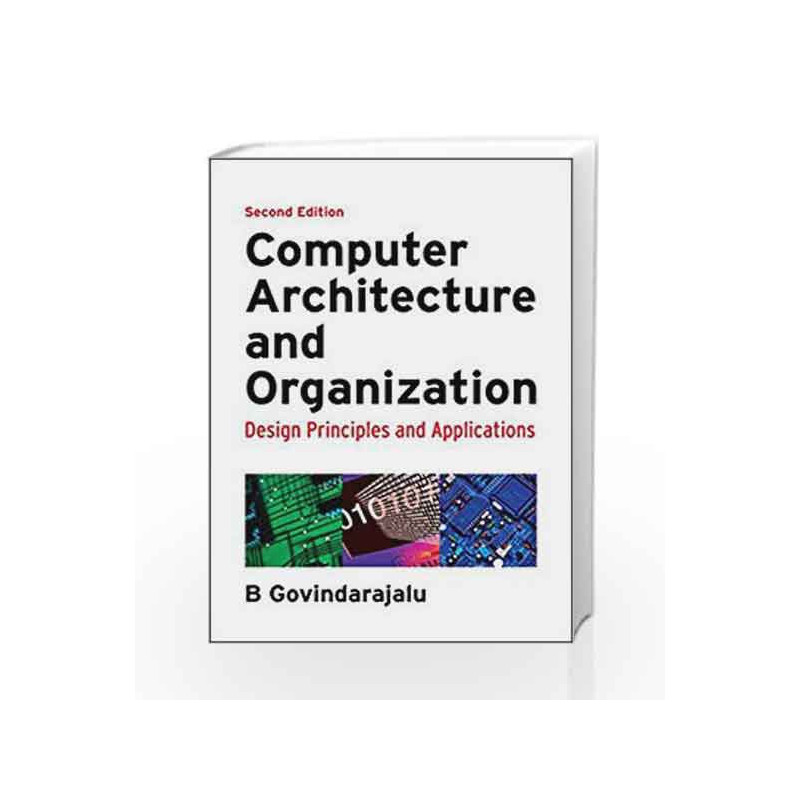 Computer Architecture and Organization: Design Principles and Applications by NELL MUSOLF Book-9780070152779