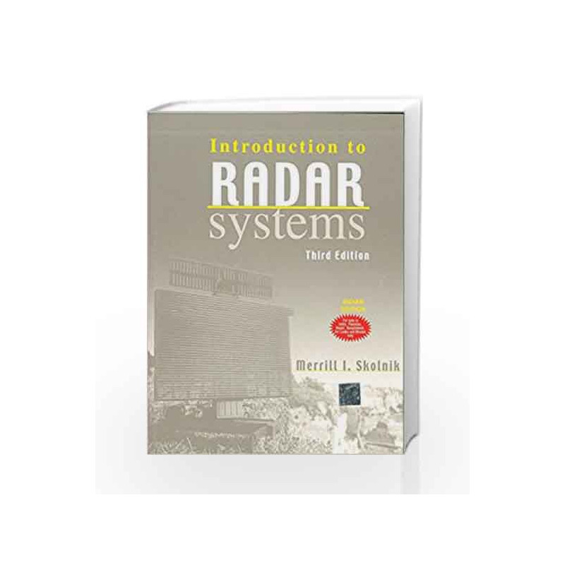 Introduction to Radar Systems by Merrill SkolnikBuy Online Introduction to Radar Systems Book