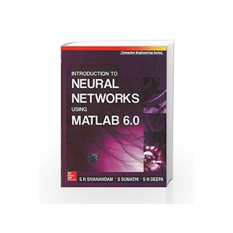 Introduction to Neural Networks Using Matlab 6.0 by S Sivanandam Book-9780070591127