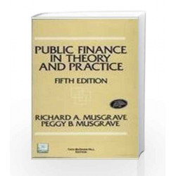 Public Finance in Theory and Practice by Richard Musgrave Book-9780070596931