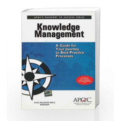 Knowledge Management: A Guide to Your Journey to Best-Practice Processes by Carla O\'Dell Book-9780070605077