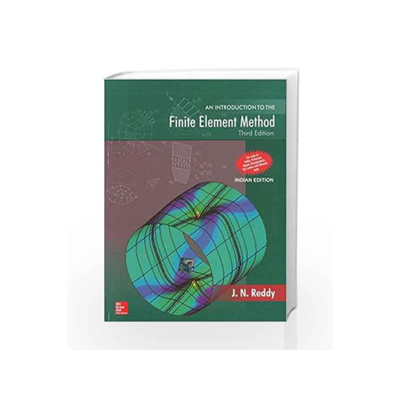 An Introduction to the Finite Element Method by J Reddy Book-9780070607415