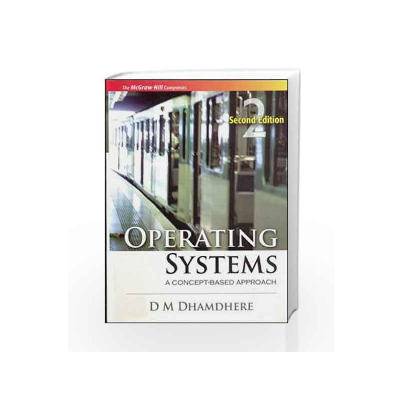 Operating Systems a Concept - Based Approach by NAPOLEON HILL Book-9780070611948