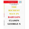 The Richest Man in Babylon by GEORGE S. CLASON