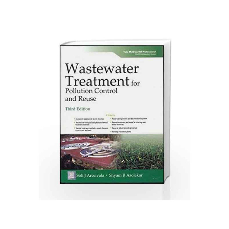 Wastewater Treatment for Pollution Control and Reuse by Soli. J Arceivala Book-9780070620995