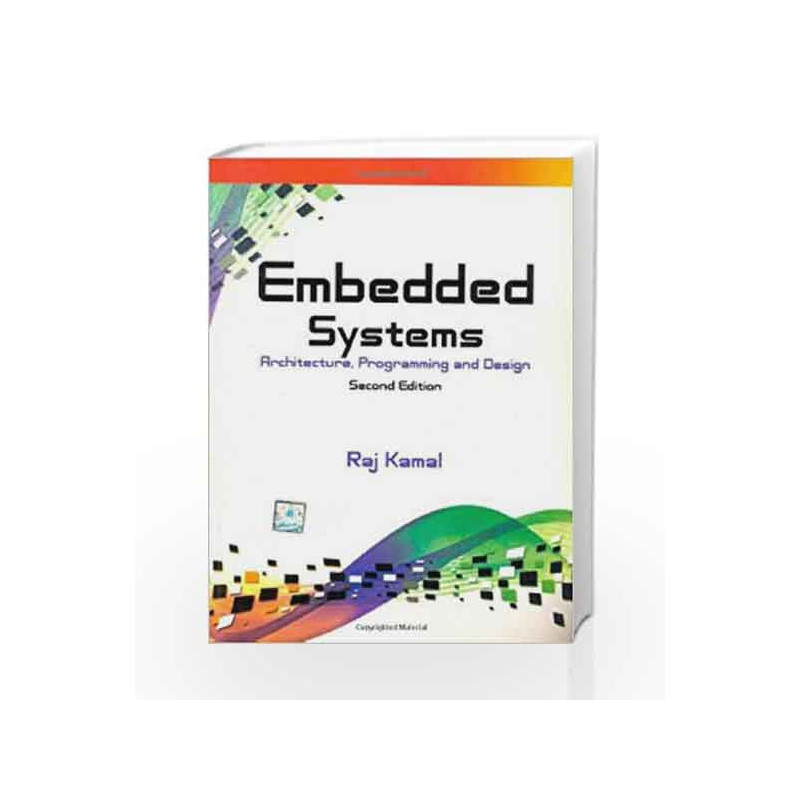 EMBEDDED SYSTEMS: ARCHITECTURE, PROGRAMMING AND DESIGN by OSHO Book-9780070667648