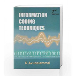 INFORMATION CODING TECHNIQUES by R Avudaiammal Book-9780070672826