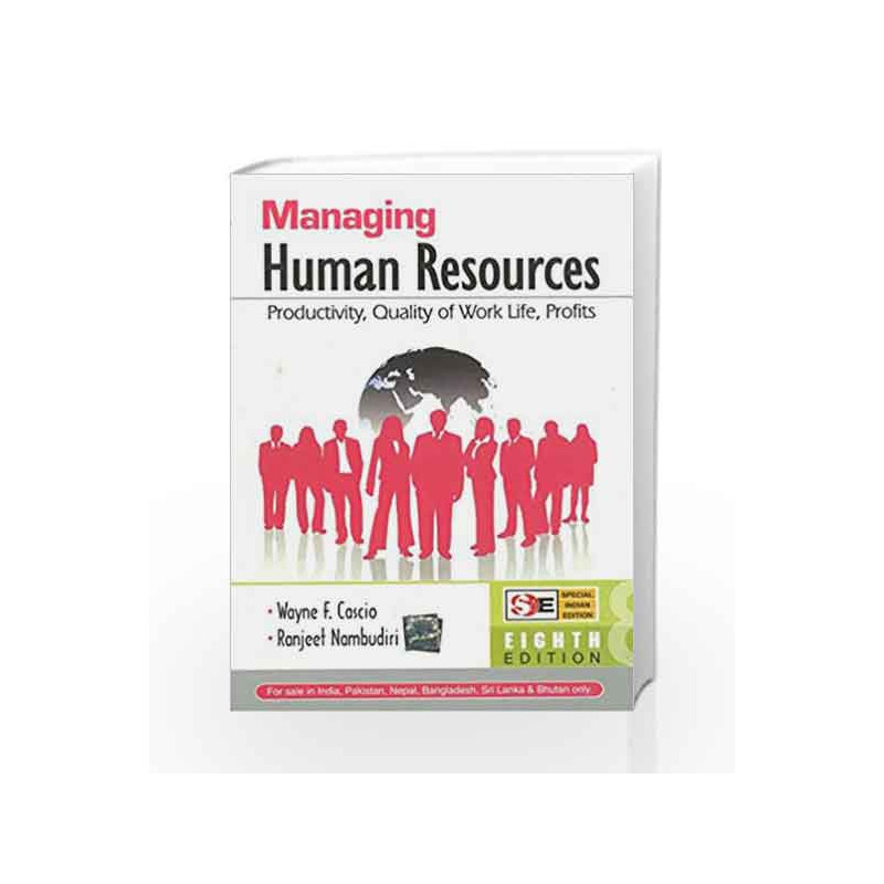 Managing Human Resources: Productivity, Quality of Work Life, Profits by Wayne Cascio Book-9780070700734
