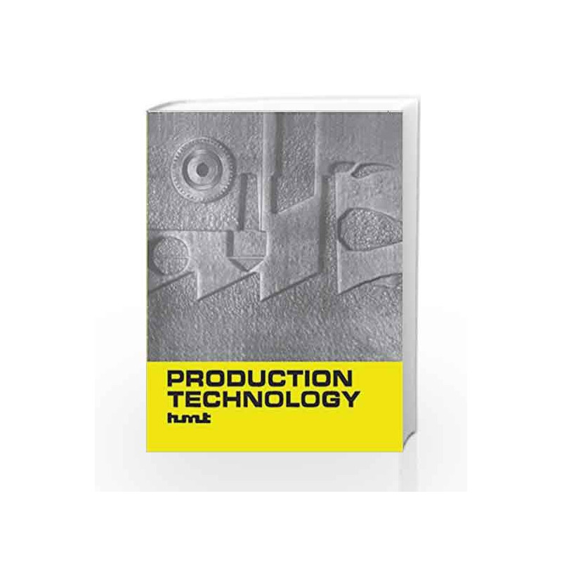 Production Technology by N/A Hindustan Machine Tools Book-9780070964433