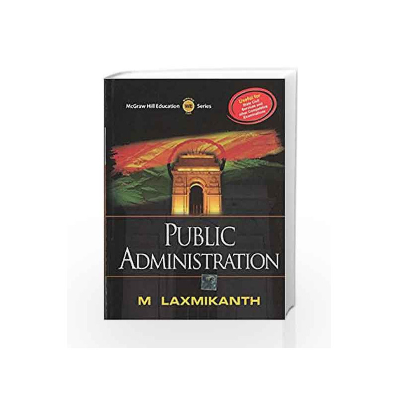 Public Administration by M Laxmikanth Book-9780071074827