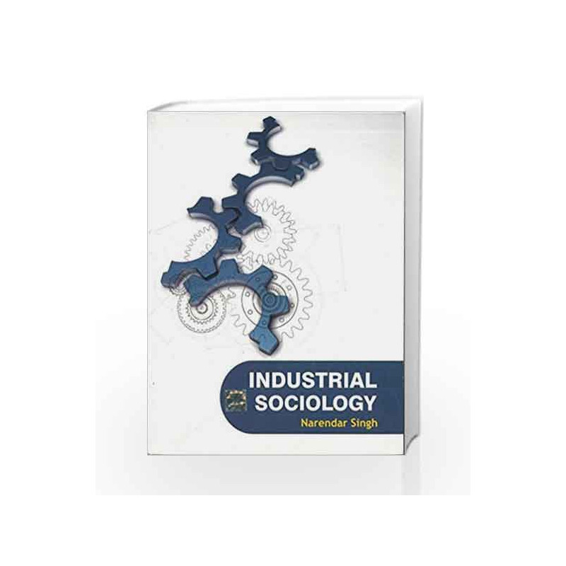 Industrial Sociology by Narendar Singh Book-9780071078122