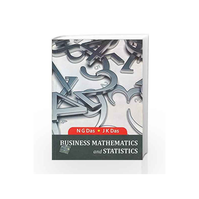Business Mathematics and Statistics by N Das Book-9780071333399