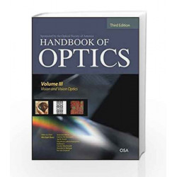 Handbook of Optics, Third Edition Volume III: Vision and Vision Optics(set): 3 by Michael Bass Book-9780071498913