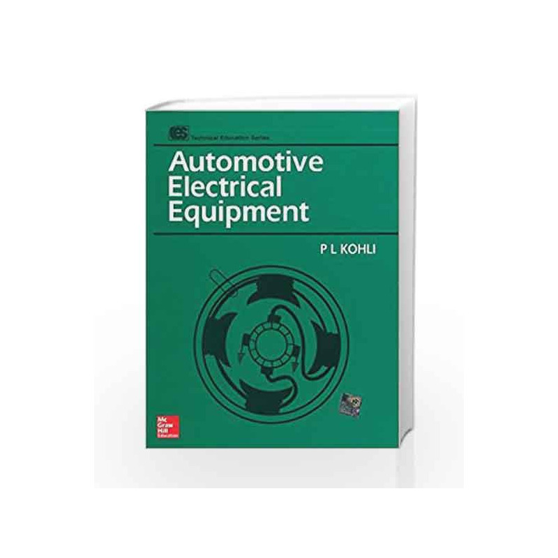 Automotive Electrical Equipment by P. Kohli Book-9780074602164