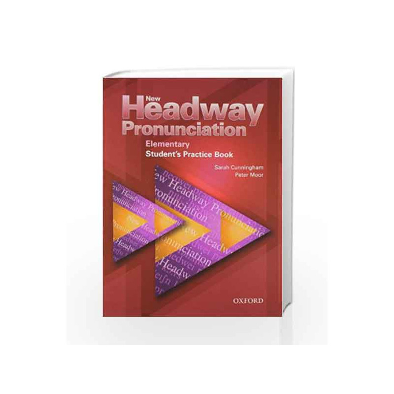 New Headway Pronunciation Course Elementary: Student\'s Practice Book and Audio CD by Bill Bowler Book-9780194393324