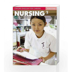 Oxford English for Careers: Nursing - 1 by T Grice Book-9780194569774