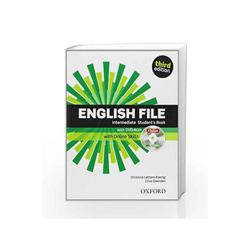 English File third edition: Intermediate: Student\'s Book with iTutor and Online Skills by Koenig Oxenden Book-9780194597166