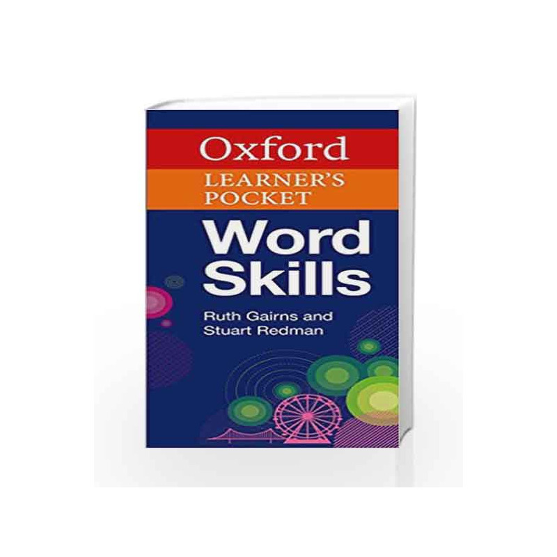 Oxford Learner\'s Pocket Word Skills: Pocket-sized, topic-based English vocabulary by Redman Stuart Book-9780194620147