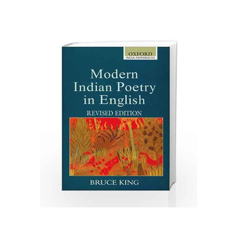 Modern Indian Poetry in English: Revised Edition by King Bruce Book-9780195671971
