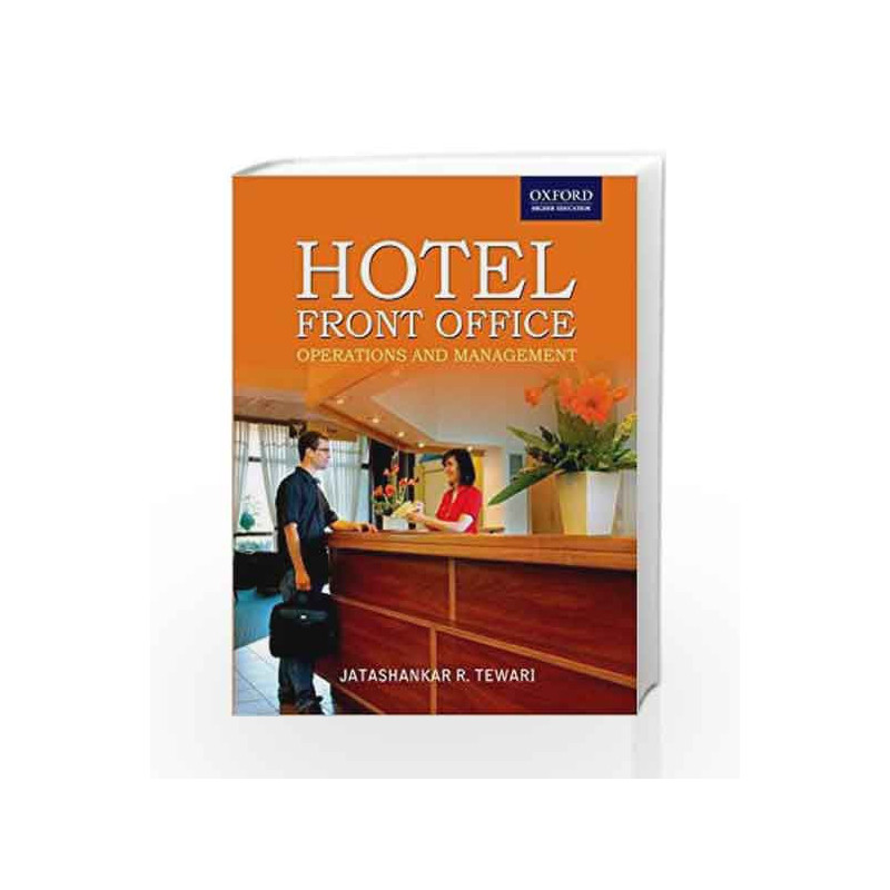 Hotel Front Office: Operations and Management (Oxford Higher Education) by Jr Tewari Book-9780195699197