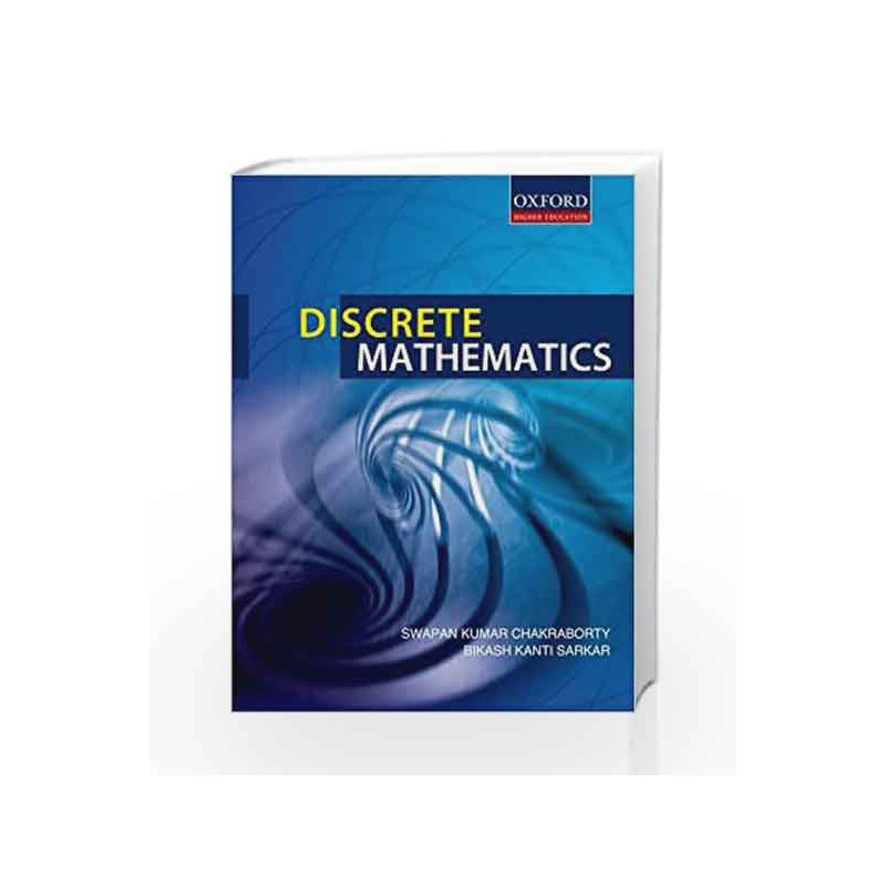 Discrete Mathematics (Oxford Higher Education) by S. Chakraborty Book-9780198065432