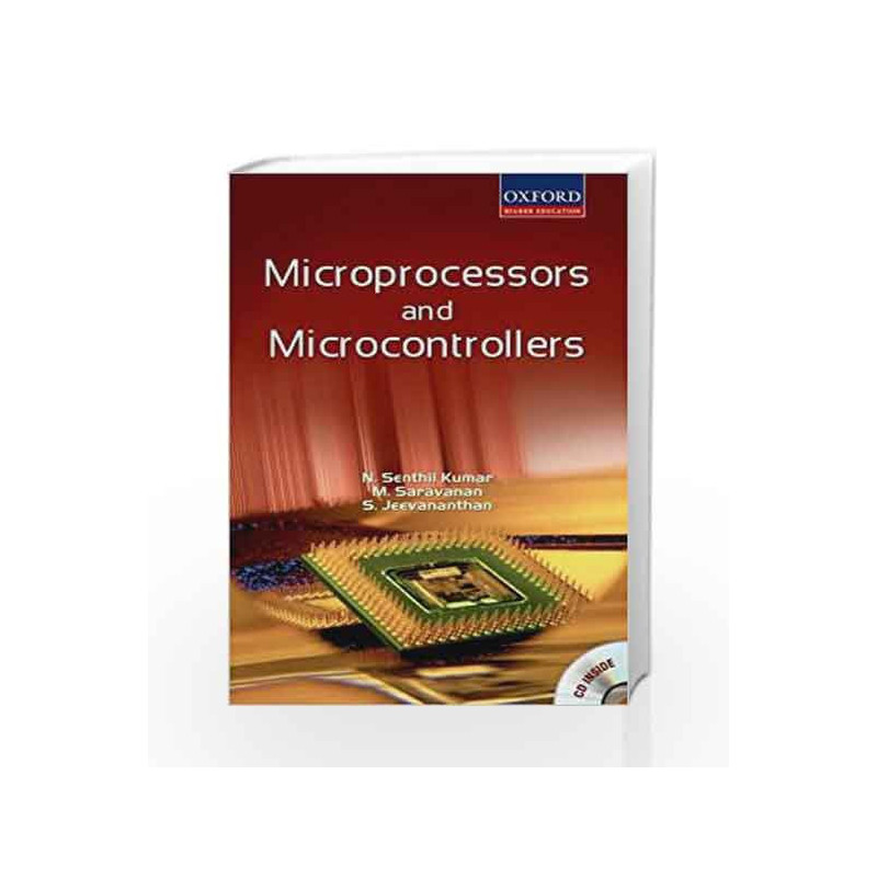 Microprocessors and Microcontrollers by Senthil Kumar Book-9780198066477