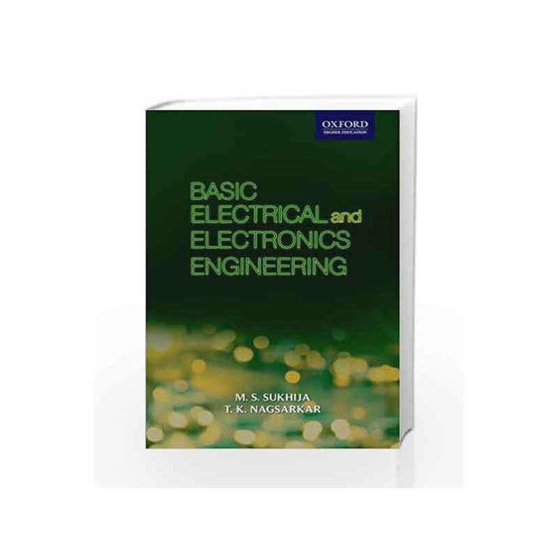 Basic Electrical and Electronics Engineering by M.S. Sukhija Book-9780198081807