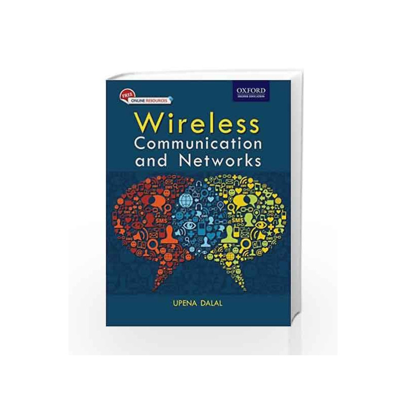 Wireless Communication and Networks by Upena Dalal Book-9780198098881