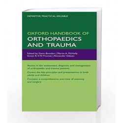Oxford Handbook of Orthopedics and Trauma (Oxford Medical Handbooks) by Gavin Bowden Book-9780198569589