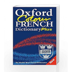 Oxford Colour French Dictionary Plus: 2/e revised by Marianne Chalmers Book-9780198609001
