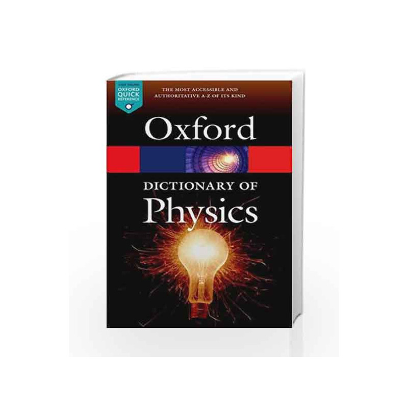 A Dictionary of Physics (Oxford Quick Reference) by 0 Book-9780198714743