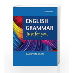 English Grammar Just For You by RAJEEVAN KARAL Book-9780199455409