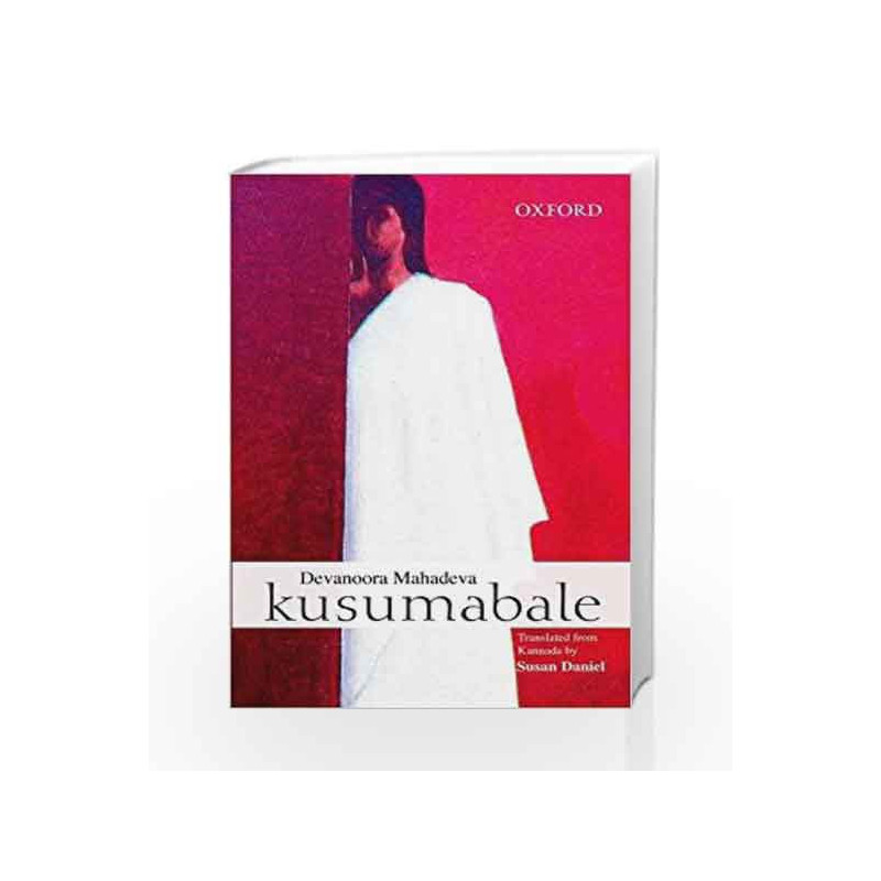 Kusumabale by Devanoora Mahadeva Book-9780199457014