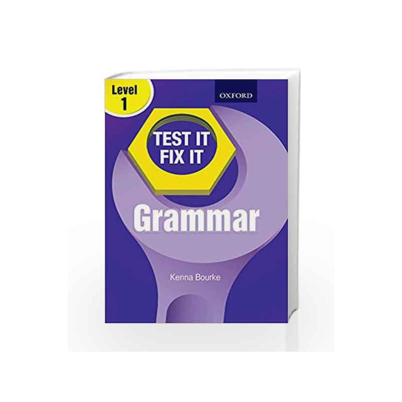 Test it Fix it Grammar - Level 1 by Kenna Bourke Book-9780199457229