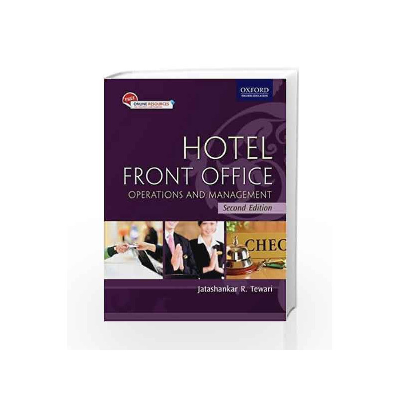 Hotel Front Office: Operations and Management by Jatashankar Tewari Book-9780199464692