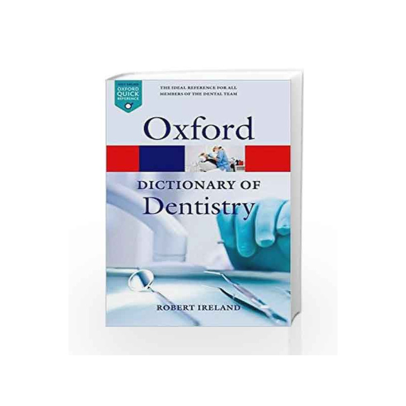 A Dictionary of Dentistry (Oxford Quick Reference) by G.K Book-9780199533015