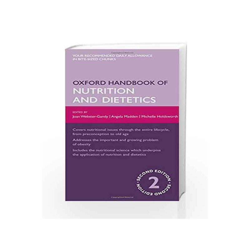 Oxford Handbook of Nutrition and Dietetics (Oxford Medical Handbooks) by Joan Webster-Gandy Book-9780199585823