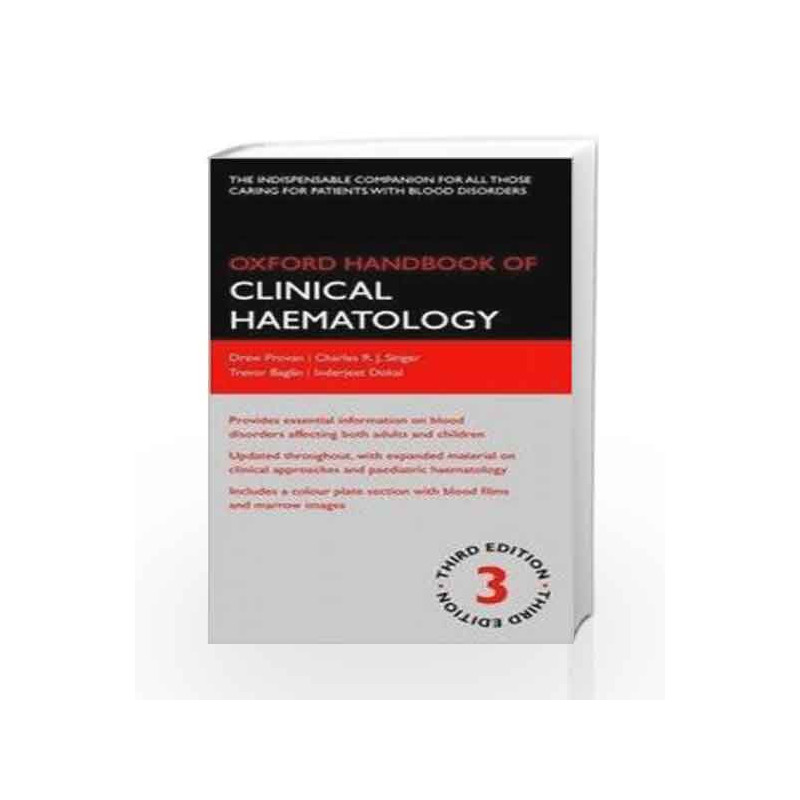 Oxford Handbook of Clinical Haematology by Charles R J Baglin, Trevor Dokal, Inderjeet Provan, Drew Singer Book-9780199594733