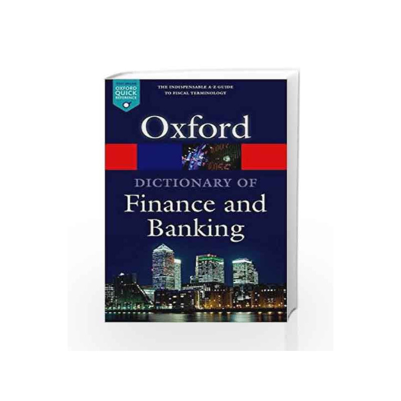 A Dictionary of Finance and Banking (Oxford Quick Reference) by Market House Books Book-9780199664931