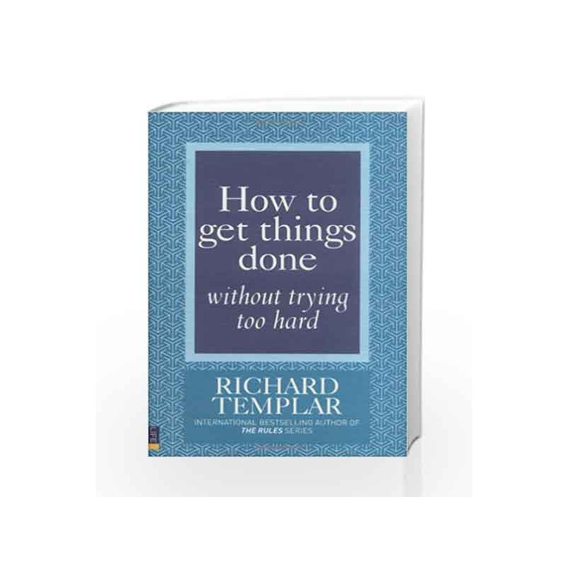 How to Get Things Done Without Trying Too Hard by NEW AGE Book-9780273725565