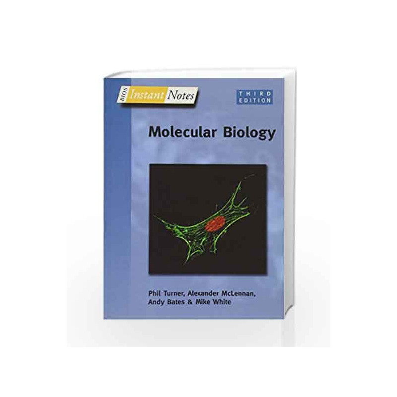 BIOS Instant Notes in Molecular Biology by Phil Turner Book-9780415351676