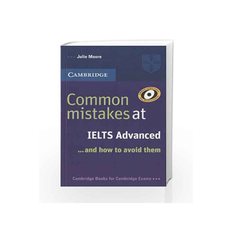 Common Mistakes at Ielts Advanced and How to Avoidthem by Moore Book-9780521731997