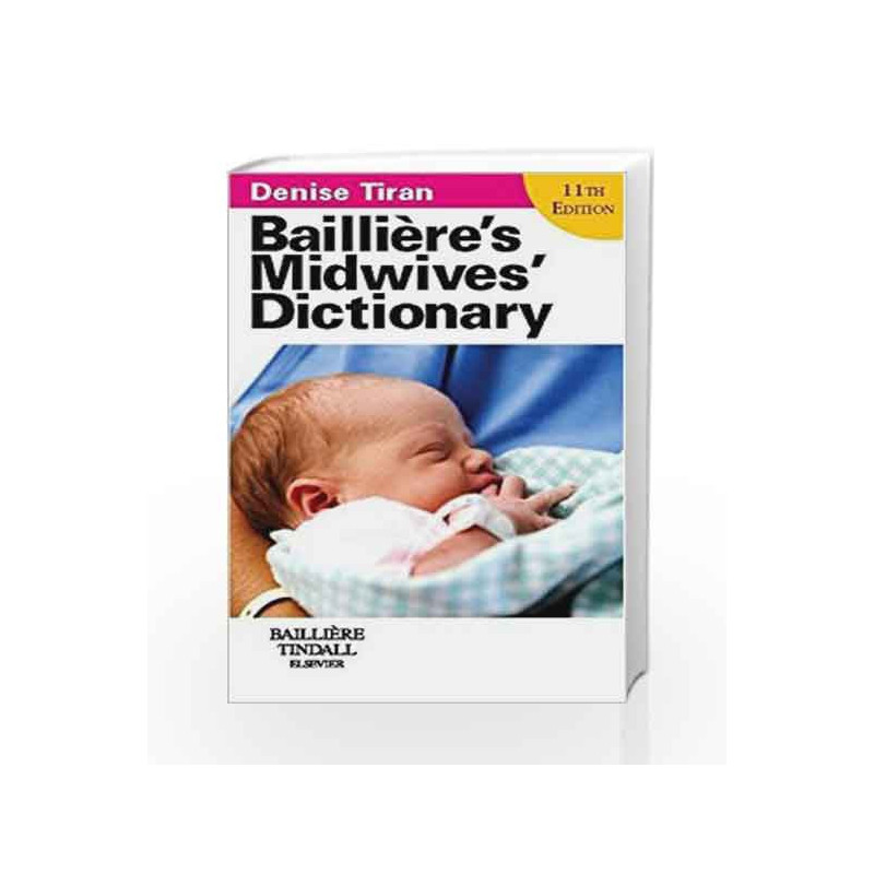 Bailliere\'s Midwives Dictionary (Old Edition) by POOLE Book-9780702028847