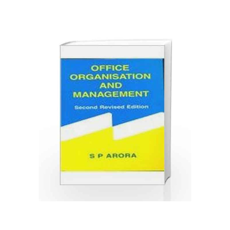 Office Organisation and Management by J.S. Chandan Book-9780706999280
