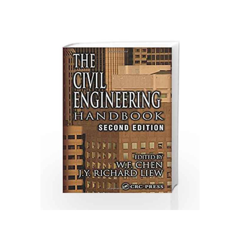 The Civil Engineering Handbook, Second Edition (New Directions in Civil Engineering) by W.F. Chen Book-9780849309588