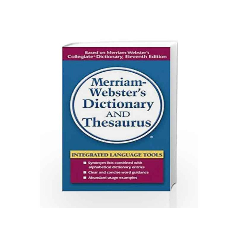 Merriam Webster\'s Dictionary and Thesaurus (Dictionary/Thesaurus) by Merriam-Webster Book-9780877798514