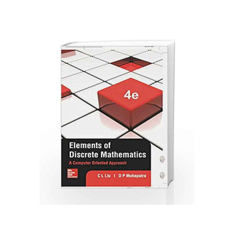 Elements of Discrete Mathematics: A Computer Oriented Approach by C Liu Book-9781259006395