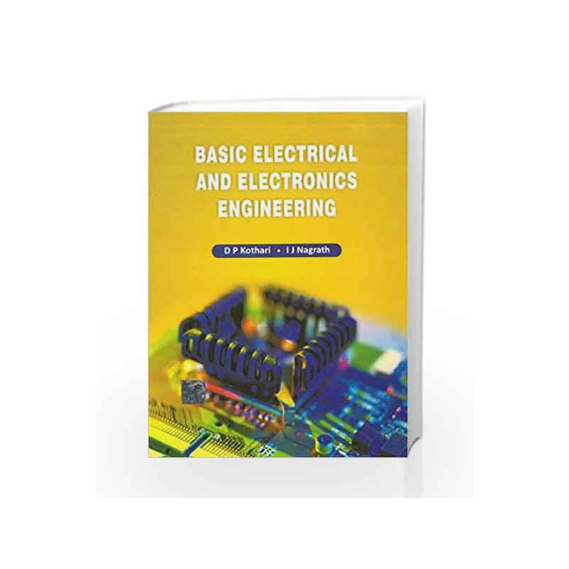 Basic Electrical and Electronics Engineering by D.P. Kothari Book-9781259006579