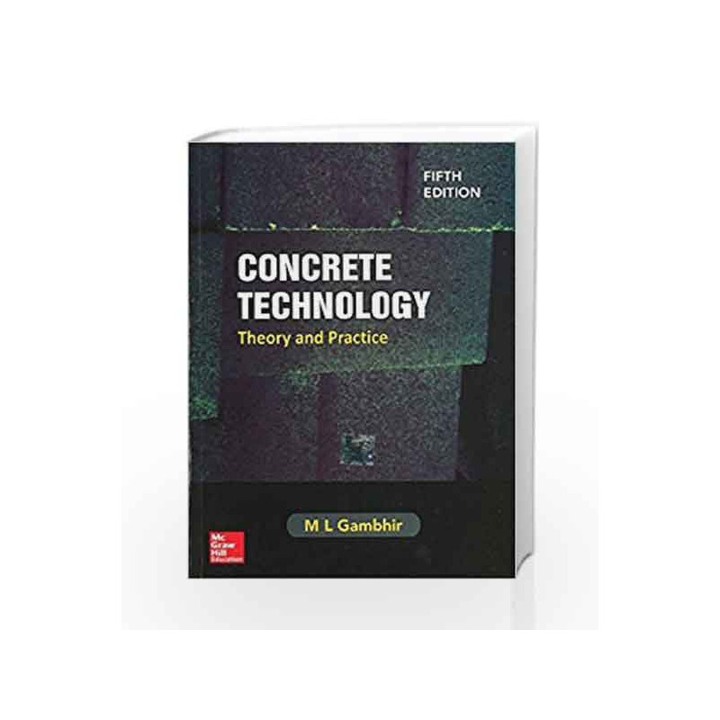 CONCRETE TECHNOLOGY BY M L GAMBHIR PDF